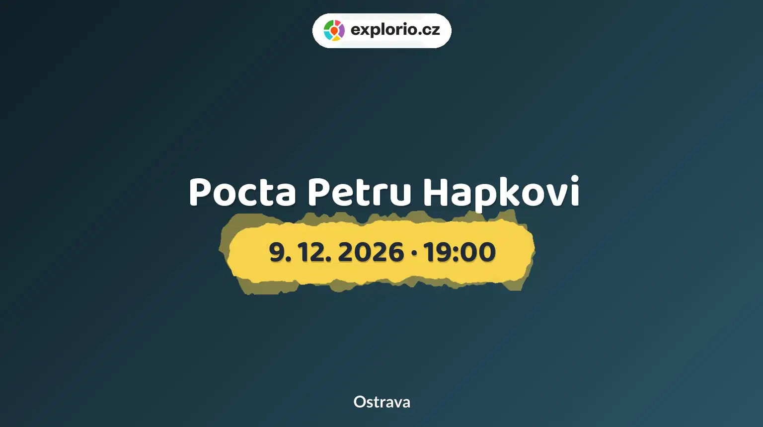 Pocta Petru Hapkovi – divadlo, Hudba a Kino, Ostrava