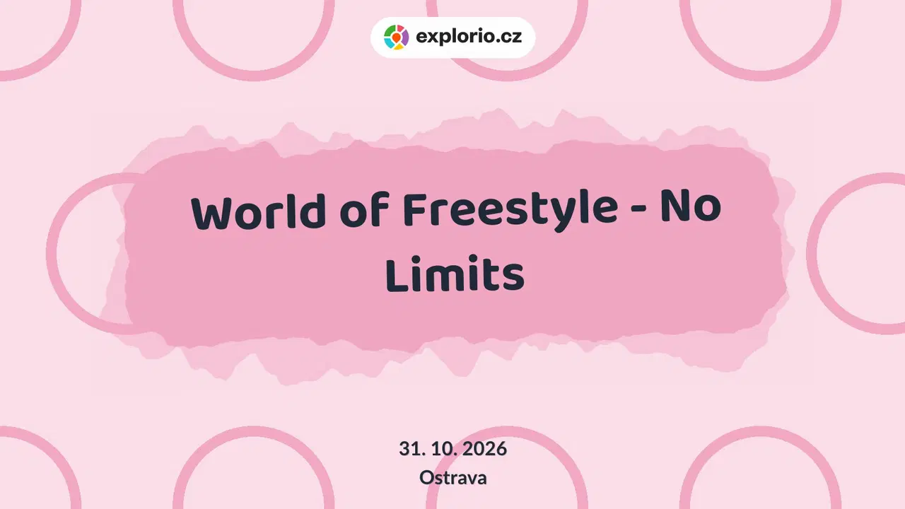 World of Freestyle - No Limits – sport a Pohyb, Ostrava