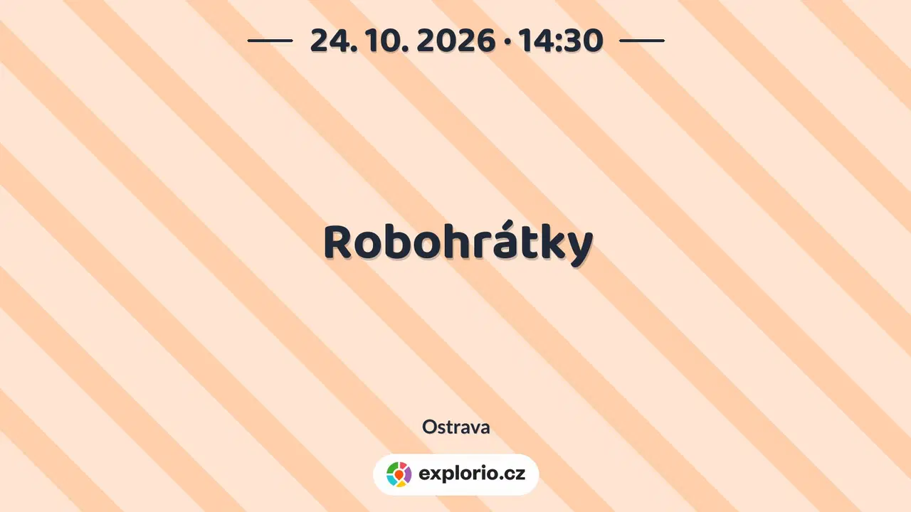 Robohrátky – tvořivé dílny a Workshopy, Ostrava