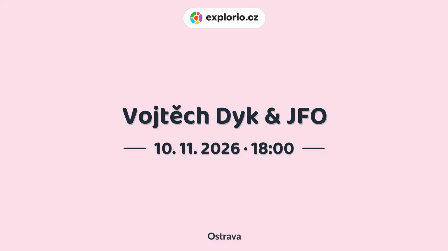 Vojtěch Dyk & JFO – divadlo, Hudba a Kino, Ostrava
