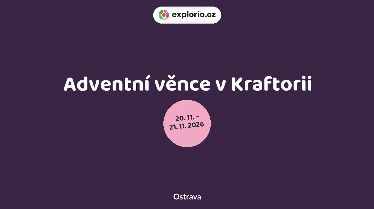 Adventní věnce v Kraftorii – tvořivé dílny a Workshopy, Ostrava