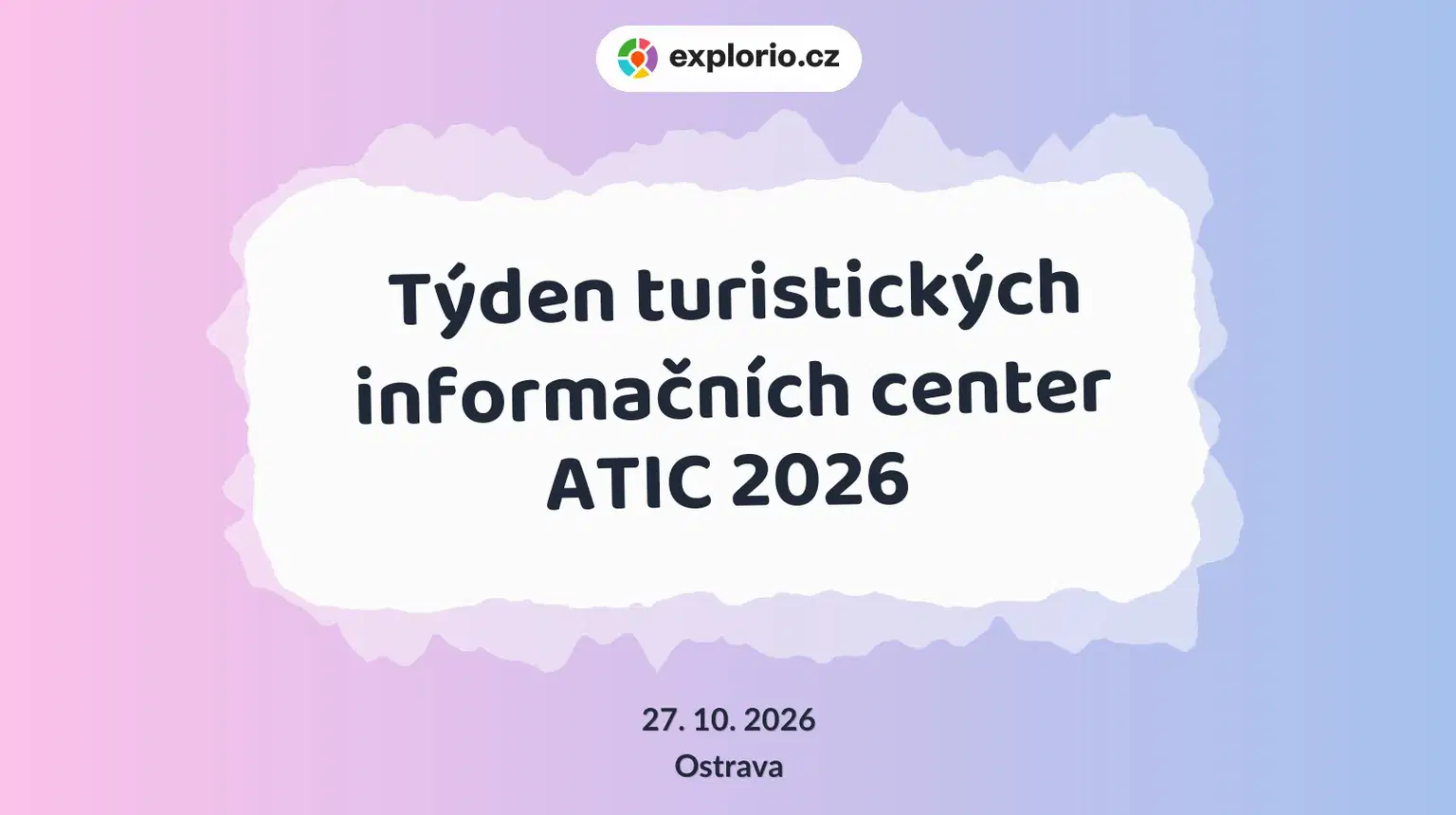 Týden turistických informačních center ATIC 2026 – prohlídky a Muzea, Ostrava