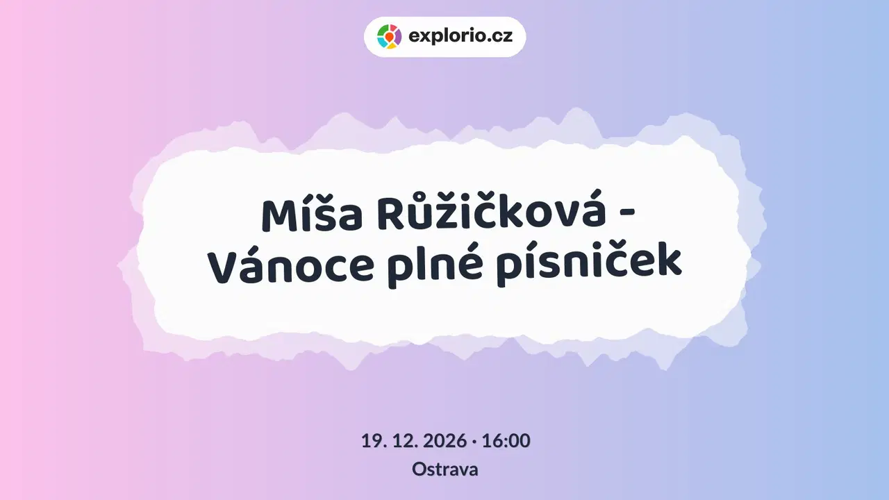 Míša Růžičková - Vánoce plné písniček – divadlo, Hudba a Kino, Ostrava