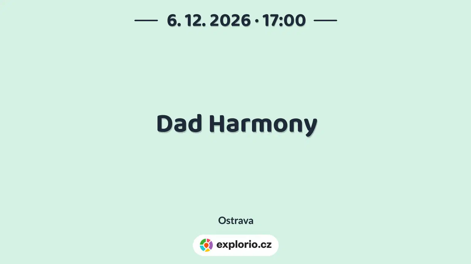 Dad Harmony – divadlo, Hudba a Kino, Ostrava