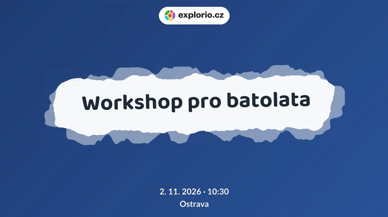 Workshop pro batolata – tvořivé dílny a Workshopy, Ostrava