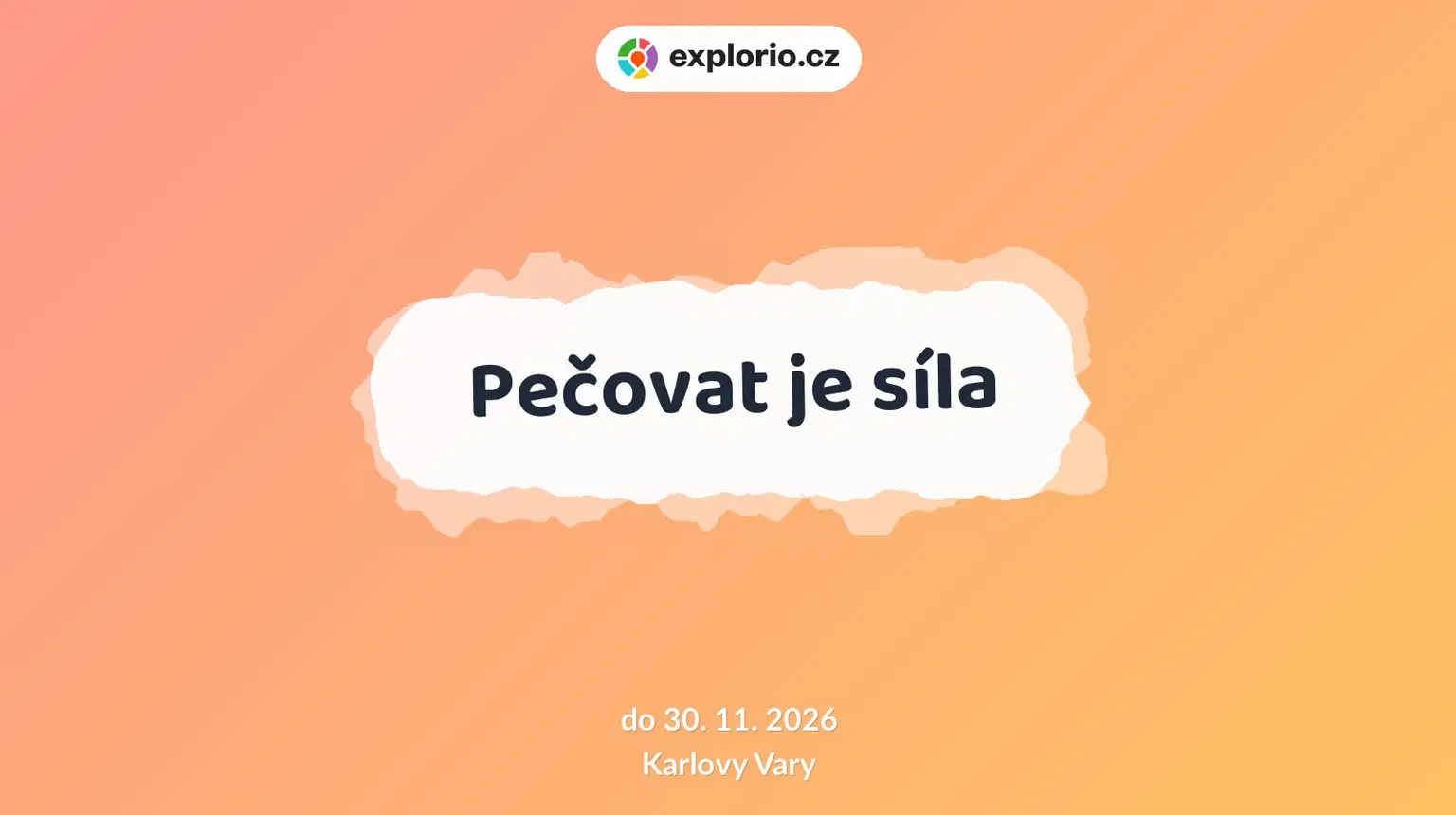Pečovat je síla – prohlídky a Muzea, Karlovy Vary