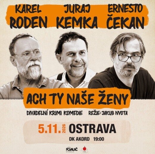 Divadlo Povalač, Zbehy - Ach ty naše ženy – divadlo, Hudba a Kino, Ostrava – fotka 2