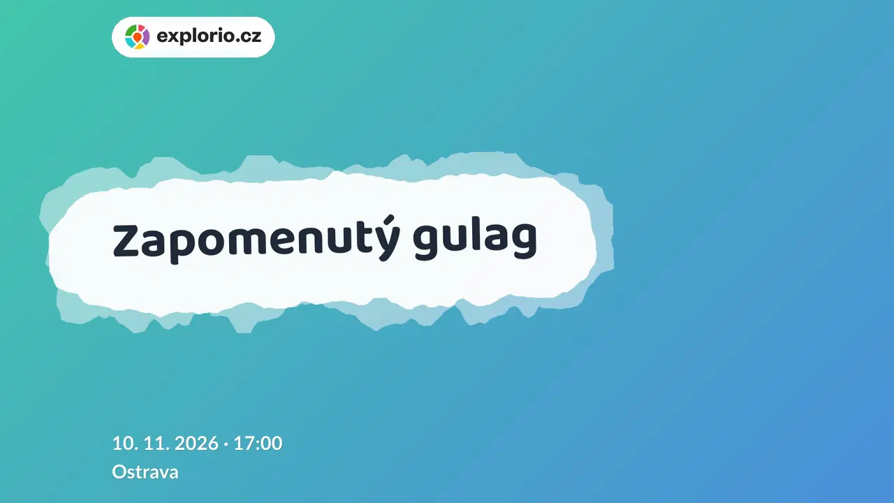 Zapomenutý gulag – prohlídky a Muzea, Ostrava