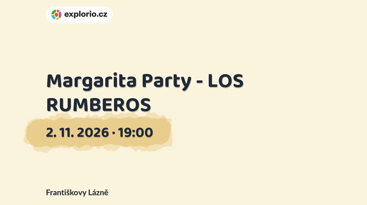 Margarita Party - LOS RUMBEROS – divadlo, Hudba a Kino, Františkovy Lázně