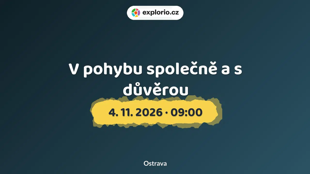 V pohybu společně a s důvěrou – sport a Pohyb, Ostrava