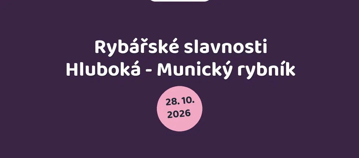 Rybářské slavnosti Hluboká - Munický rybník – festivaly a Slavnosti, Hluboká nad Vltavou
