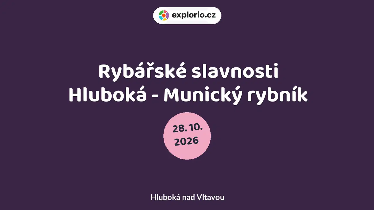 Rybářské slavnosti Hluboká - Munický rybník – festivaly a Slavnosti, Hluboká nad Vltavou