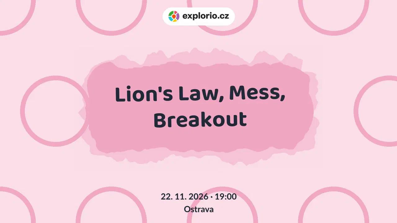 Lion's Law, Mess, Breakout – divadlo, Hudba a Kino, Ostrava