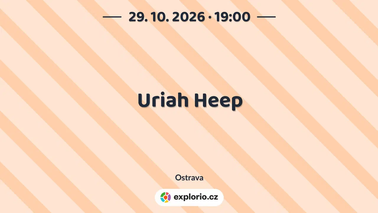 Uriah Heep – divadlo, Hudba a Kino, Ostrava