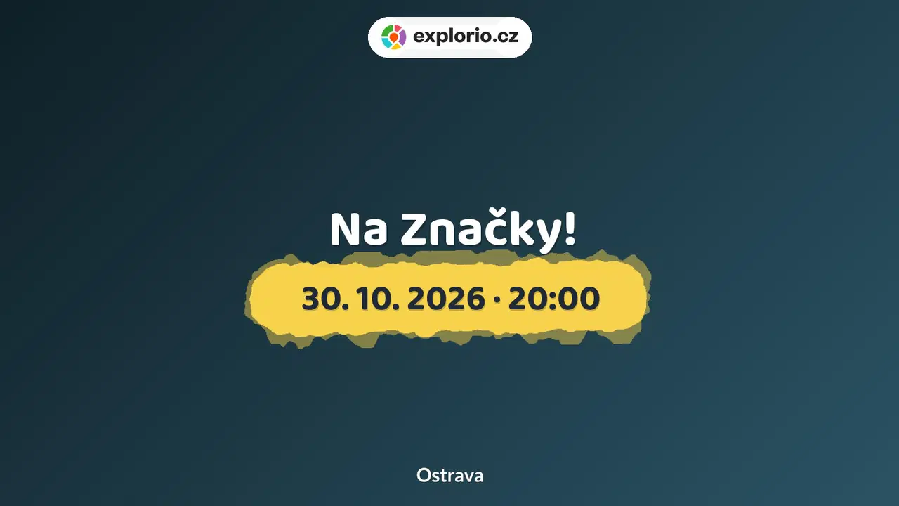 Na Značky! – divadlo, Hudba a Kino, Ostrava