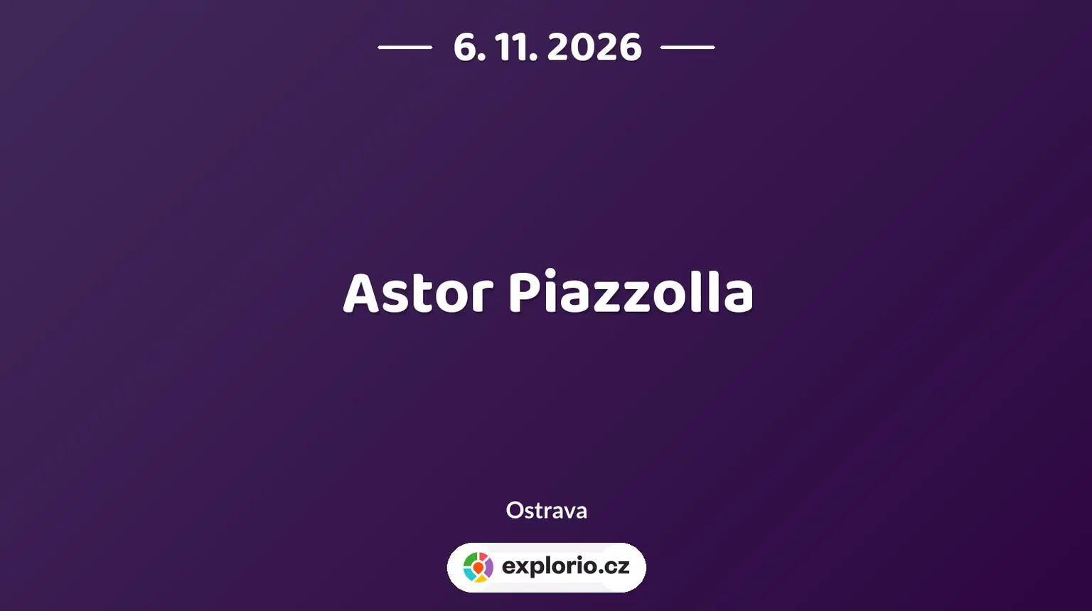Astor Piazzolla – divadlo, Hudba a Kino, Ostrava