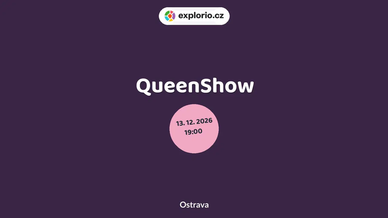 QueenShow – divadlo, Hudba a Kino, Ostrava
