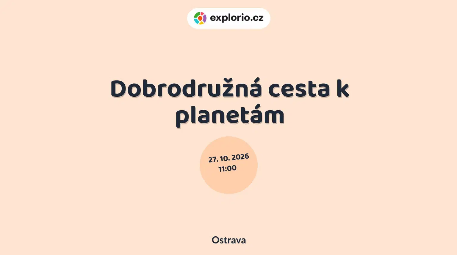 Dobrodružná cesta k planetám – prohlídky a Muzea, Ostrava