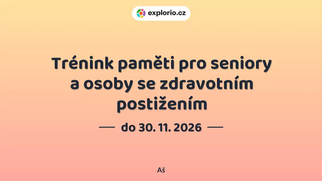 Trénink paměti pro seniory a osoby se zdravotním postižením – tvořivé dílny a Workshopy, Aš