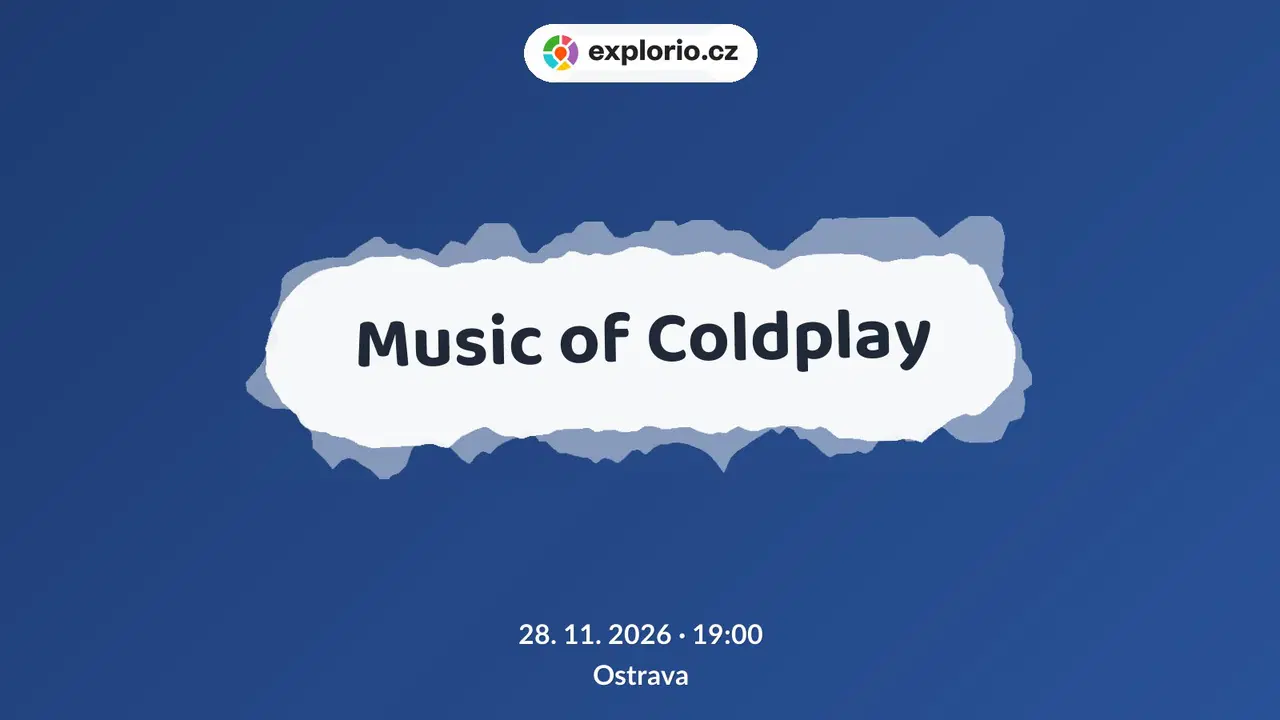 Music of Coldplay – divadlo, Hudba a Kino, Ostrava