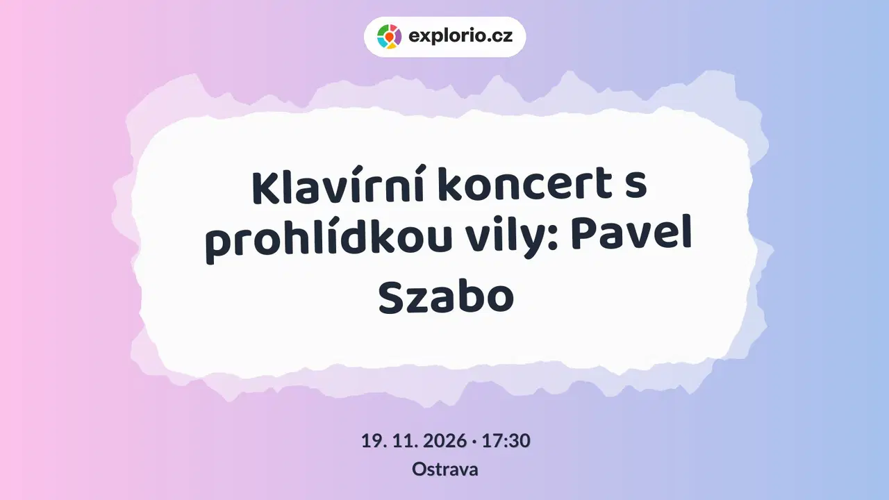 Klavírní koncert s prohlídkou vily: Pavel Szabo – divadlo, Hudba a Kino, Ostrava