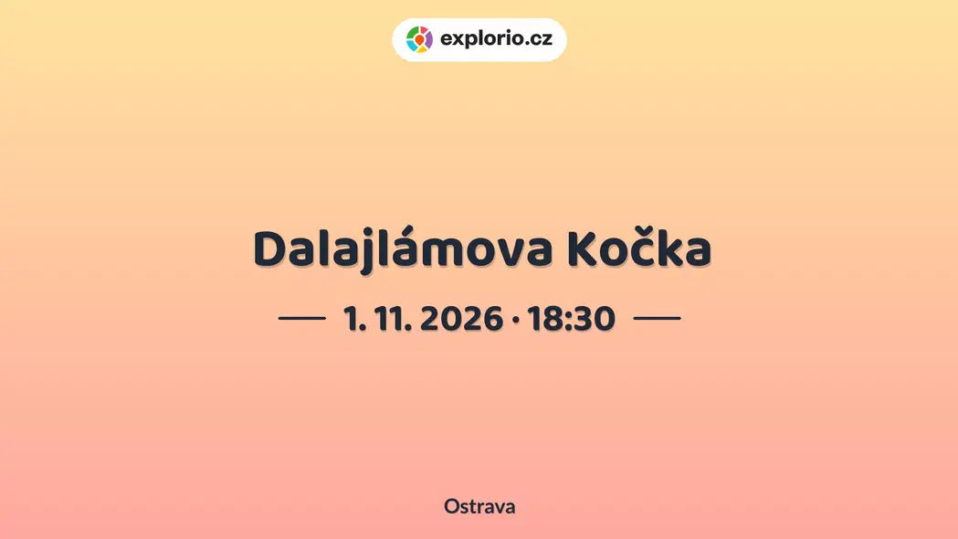 Dalajlámova Kočka – divadlo, Hudba a Kino, Ostrava