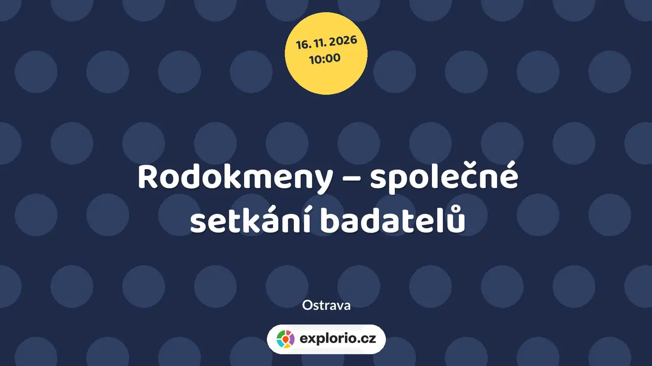 Rodokmeny – společné setkání badatelů – prohlídky a Muzea, Ostrava