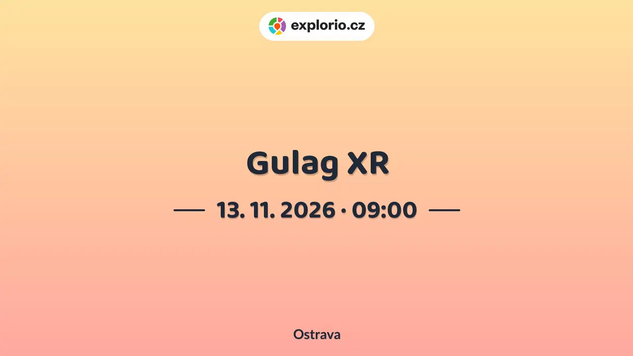 Gulag XR – tvořivé dílny a Workshopy, Ostrava
