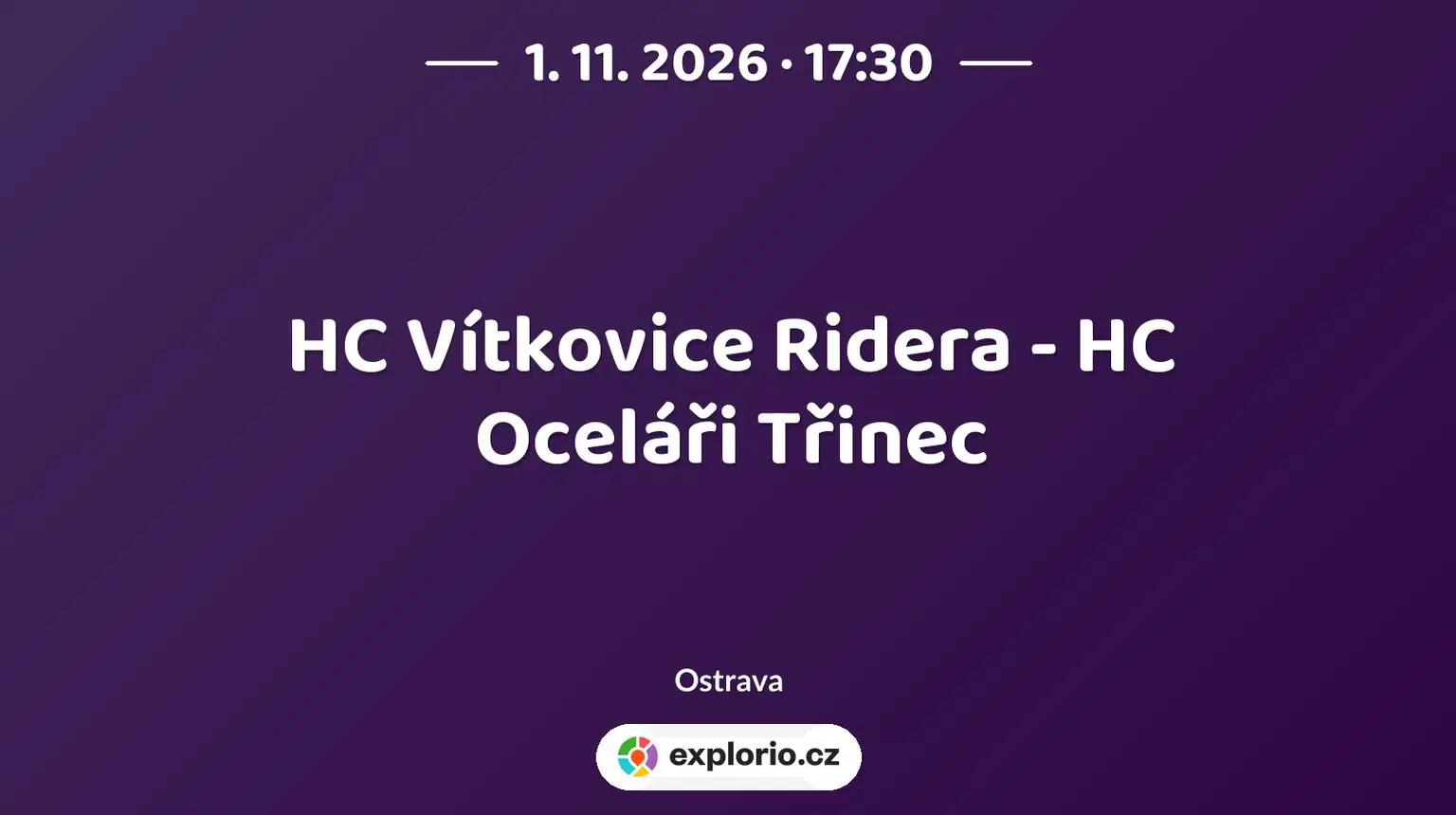 HC Vítkovice Ridera - HC Oceláři Třinec – sport a Pohyb, Ostrava