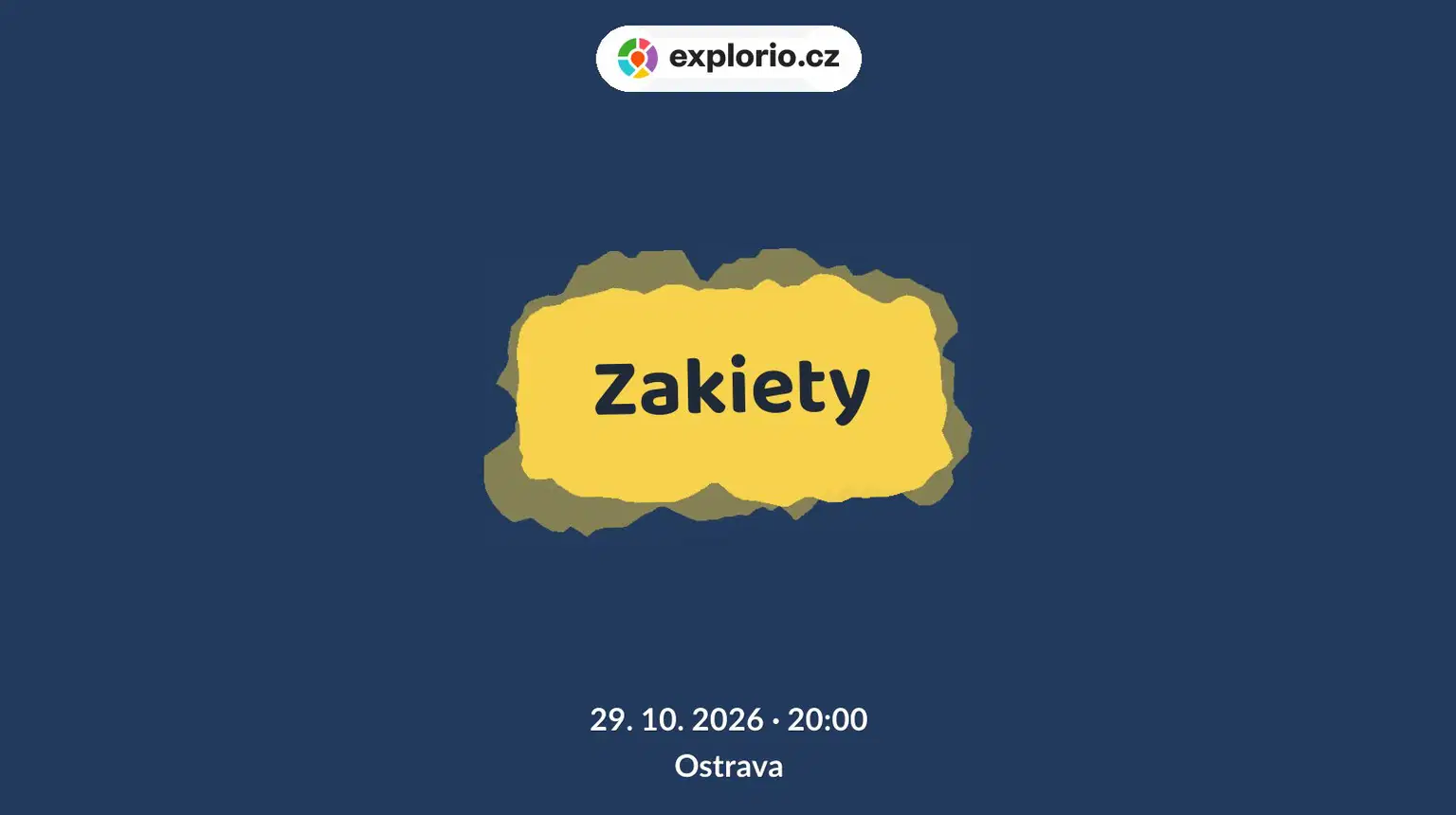 Zakiety – divadlo, Hudba a Kino, Ostrava