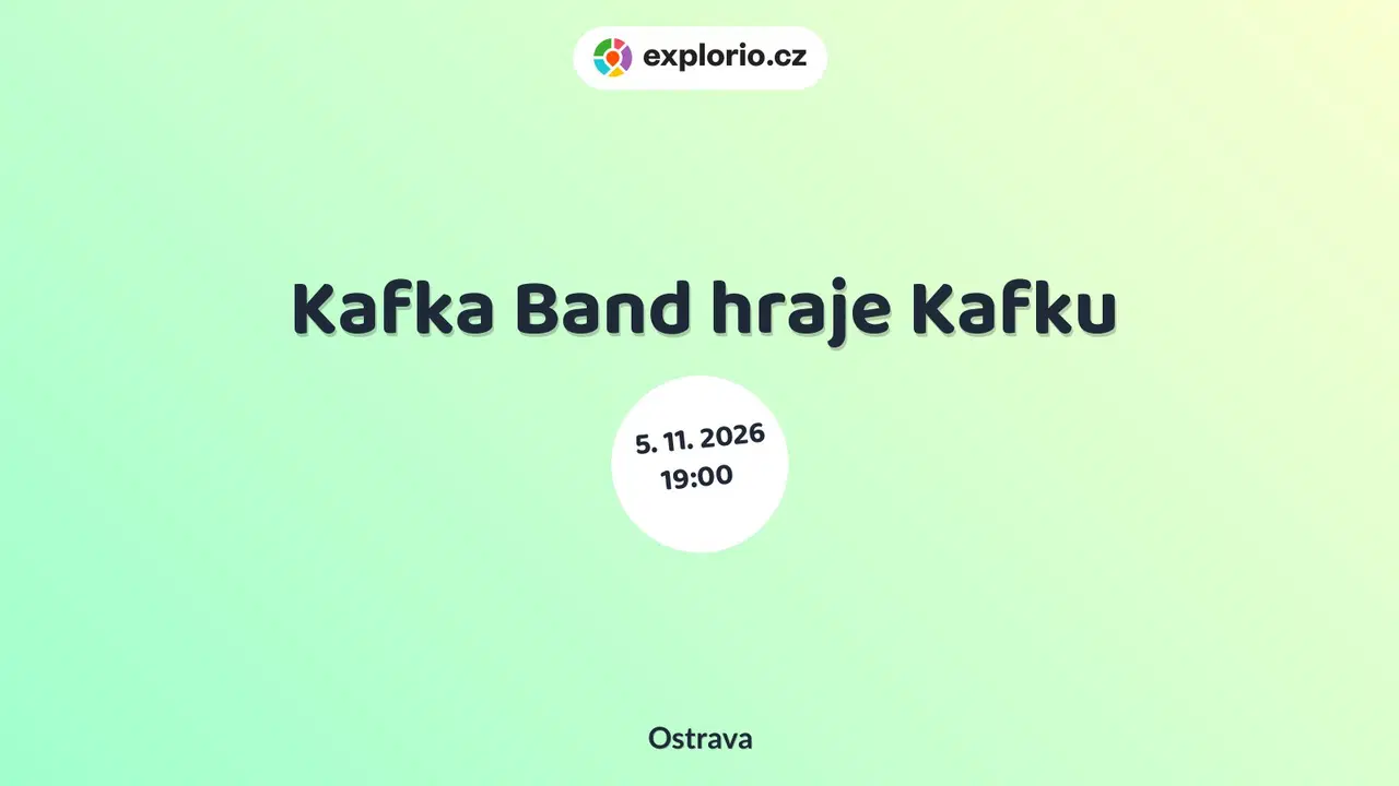 Kafka Band hraje Kafku – divadlo, Hudba a Kino, Ostrava