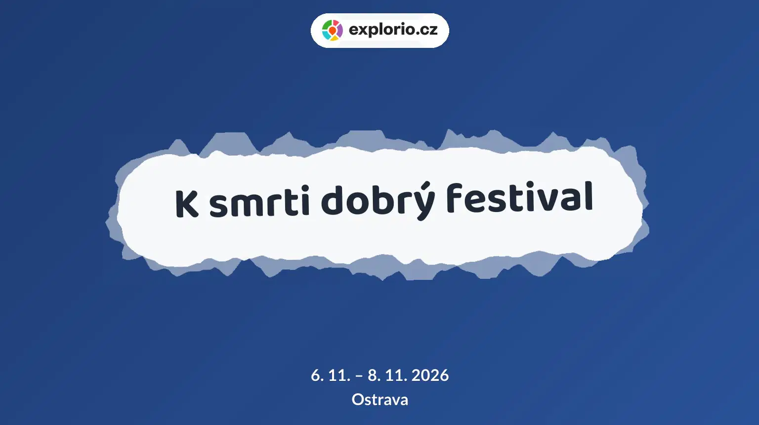 K smrti dobrý festival – festivaly a Slavnosti, Ostrava