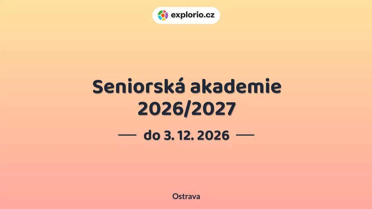 Seniorská akademie 2026/2027 – prohlídky a Muzea, Ostrava