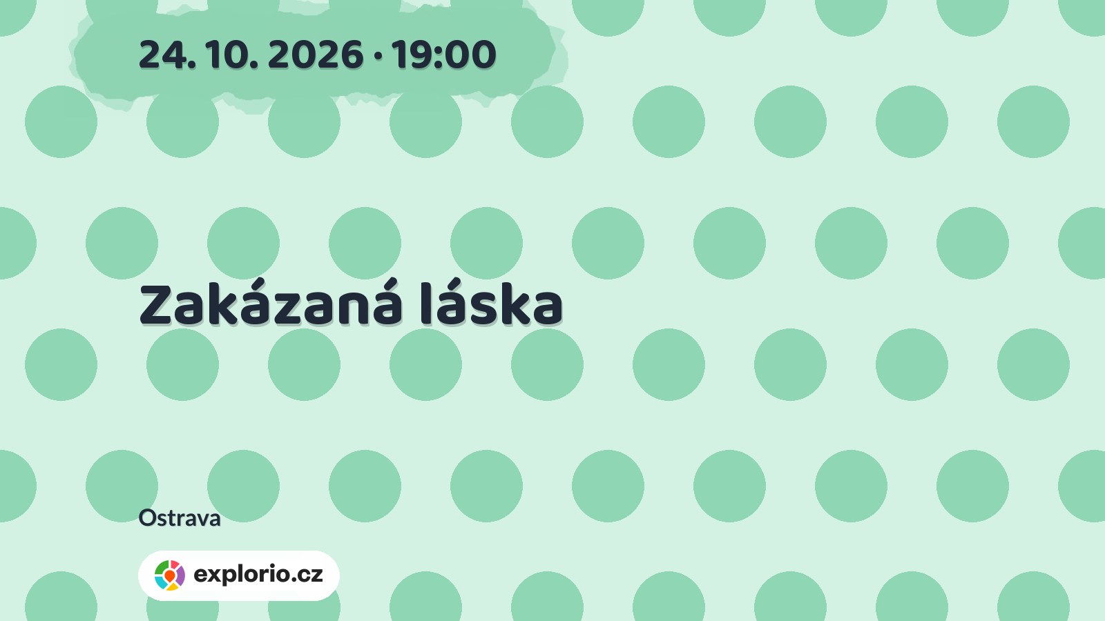 Zakázaná láska – divadlo, Hudba a Kino, Ostrava