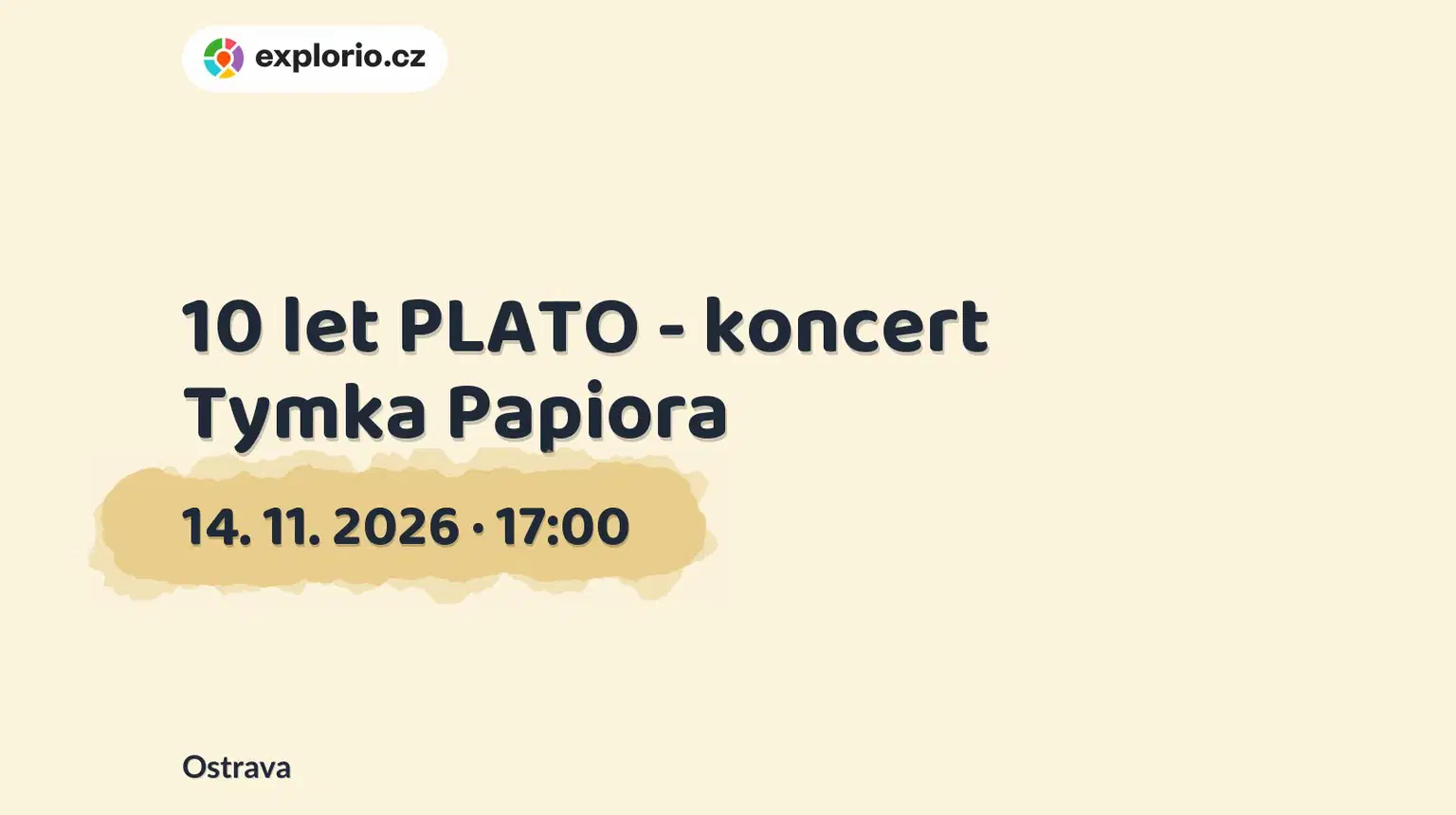 10 let PLATO - koncert Tymka Papiora – divadlo, Hudba a Kino, Ostrava
