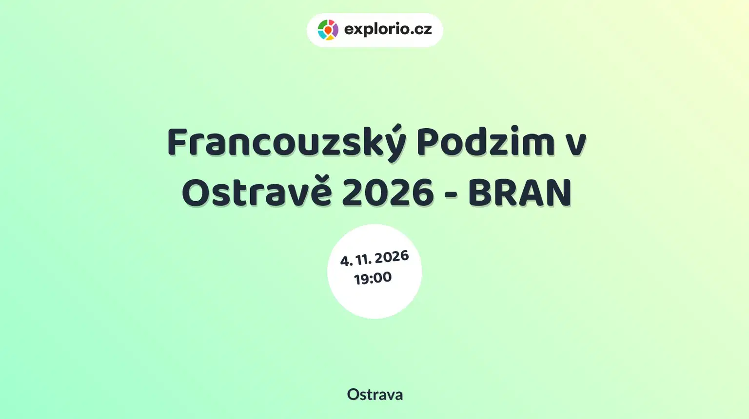 Francouzský Podzim v Ostravě 2026 - BRAN – divadlo, Hudba a Kino, Ostrava