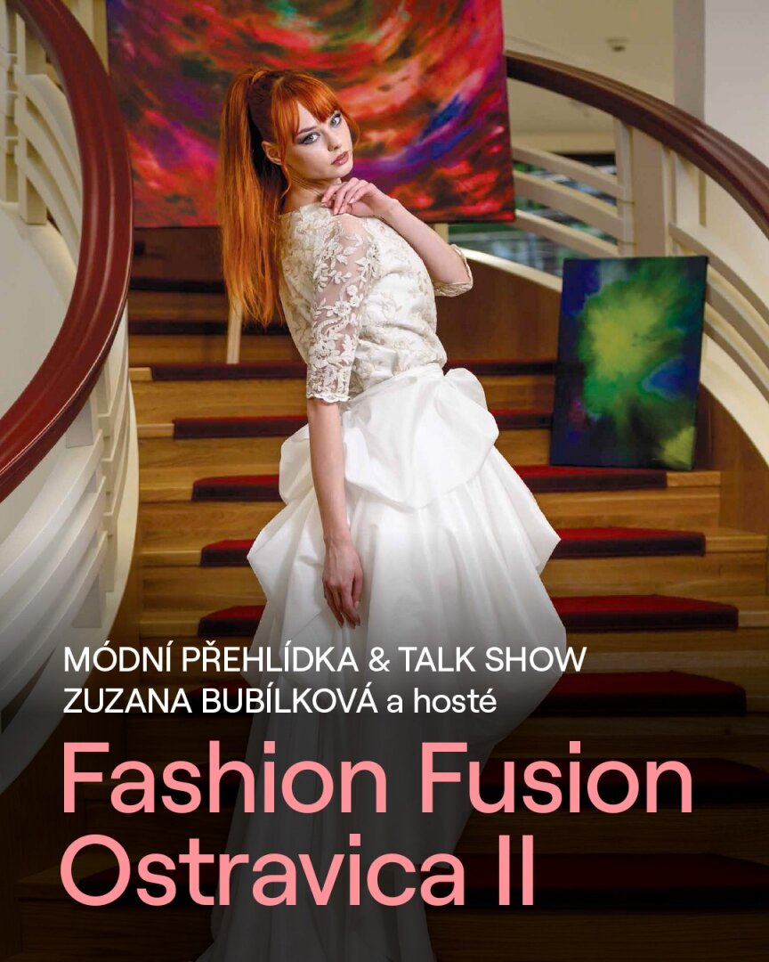 Fashion Fusion Ostravica II – divadlo, Hudba a Kino, Ostrava – fotka 2