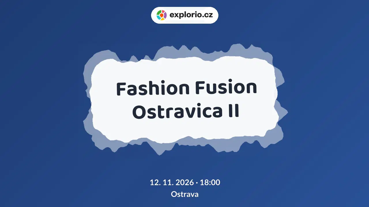 Fashion Fusion Ostravica II – divadlo, Hudba a Kino, Ostrava