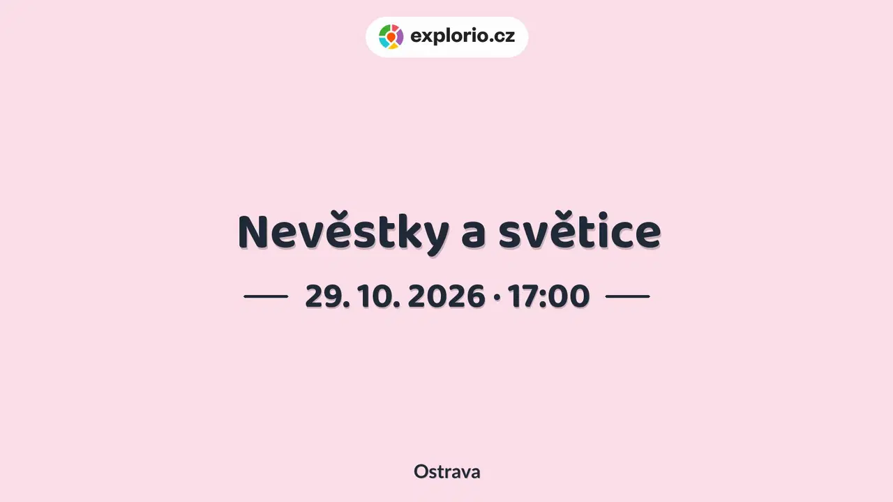 Nevěstky a světice – prohlídky a Muzea, Ostrava