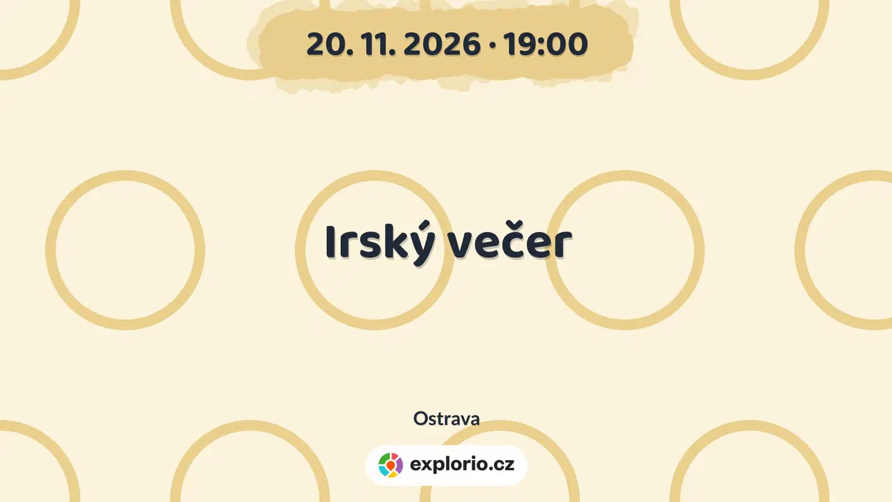 Irský večer – divadlo, Hudba a Kino, Ostrava