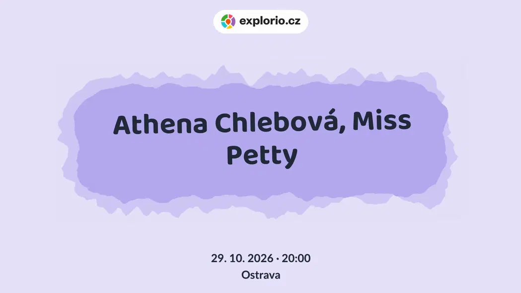 Athena Chlebová, Miss Petty – divadlo, Hudba a Kino, Ostrava