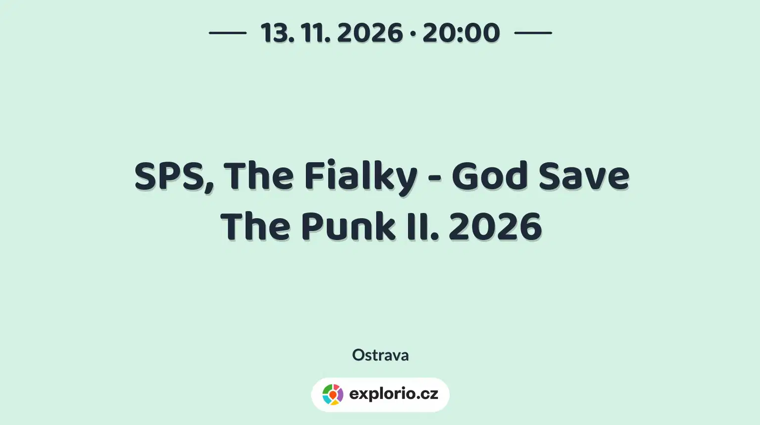 SPS, The Fialky - God Save The Punk II. 2026 – divadlo, Hudba a Kino, Ostrava