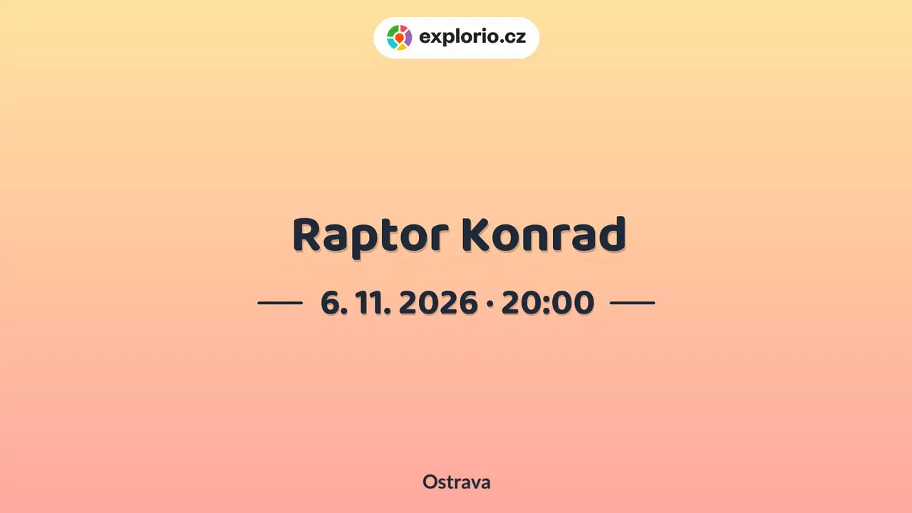 Raptor Konrad – divadlo, Hudba a Kino, Ostrava