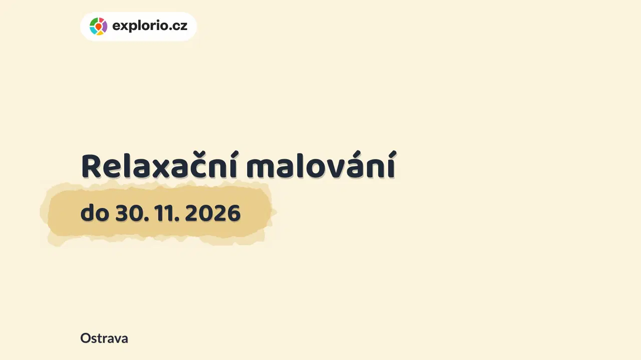 Relaxační malování – prohlídky a Muzea, Ostrava