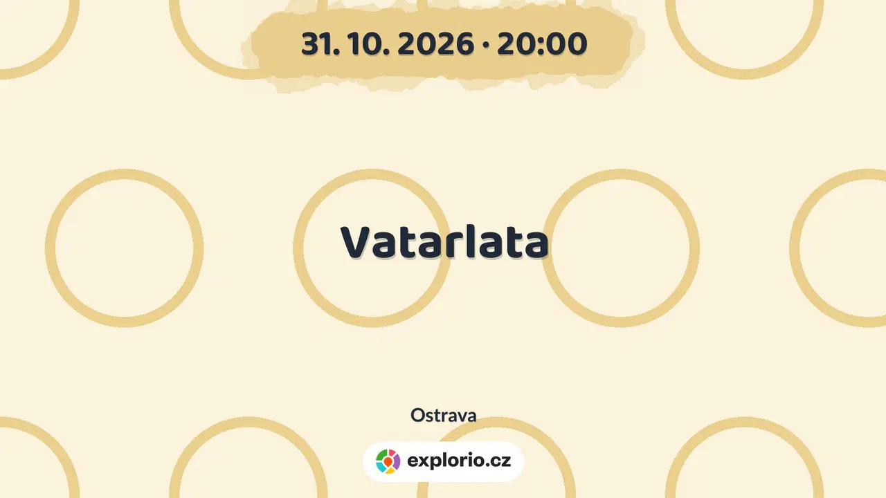 Vatarlata – divadlo, Hudba a Kino, Ostrava