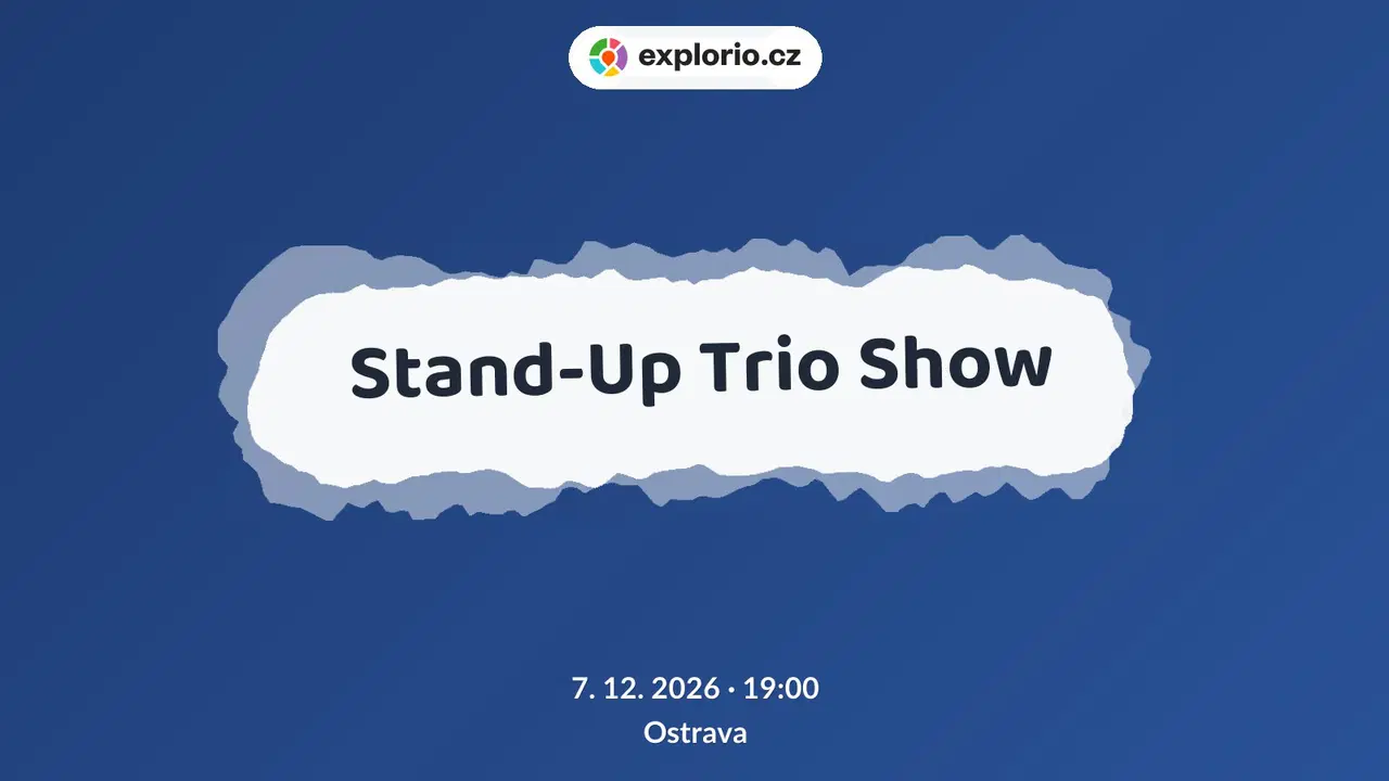 Stand-Up Trio Show – divadlo, Hudba a Kino, Ostrava