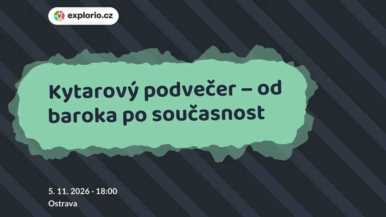 Kytarový podvečer – od baroka po současnost – divadlo, Hudba a Kino, Ostrava