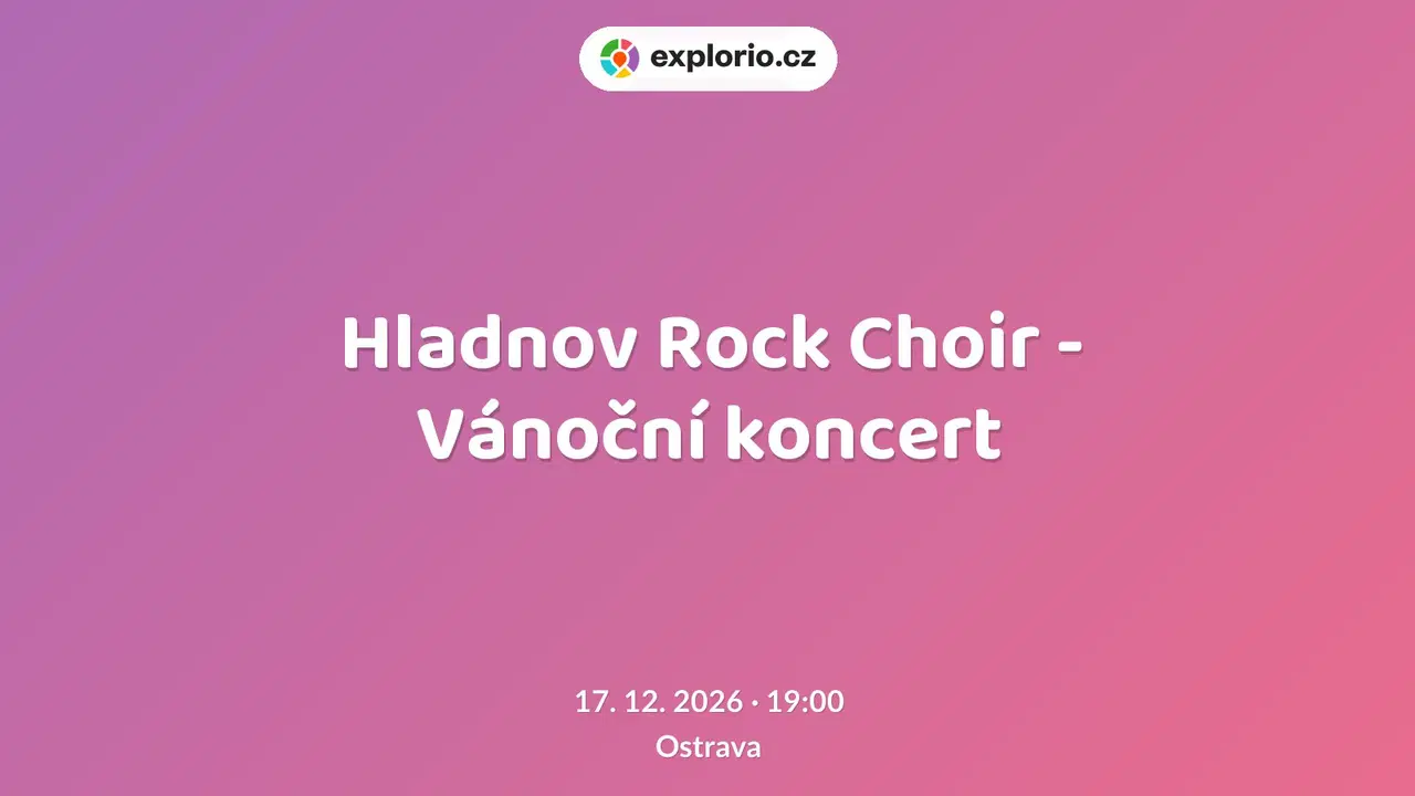 Hladnov Rock Choir - Vánoční koncert – divadlo, Hudba a Kino, Ostrava