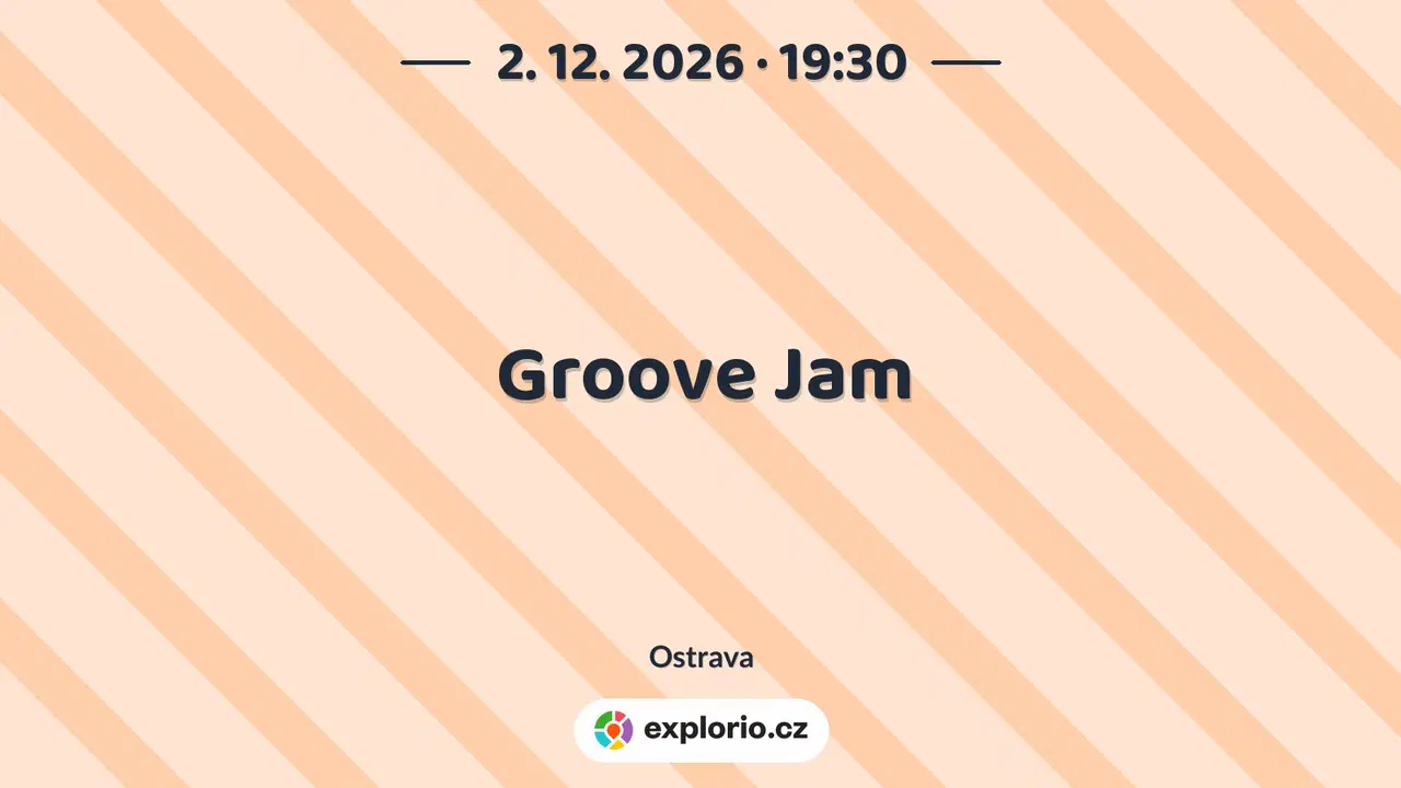 Groove Jam – divadlo, Hudba a Kino, Ostrava
