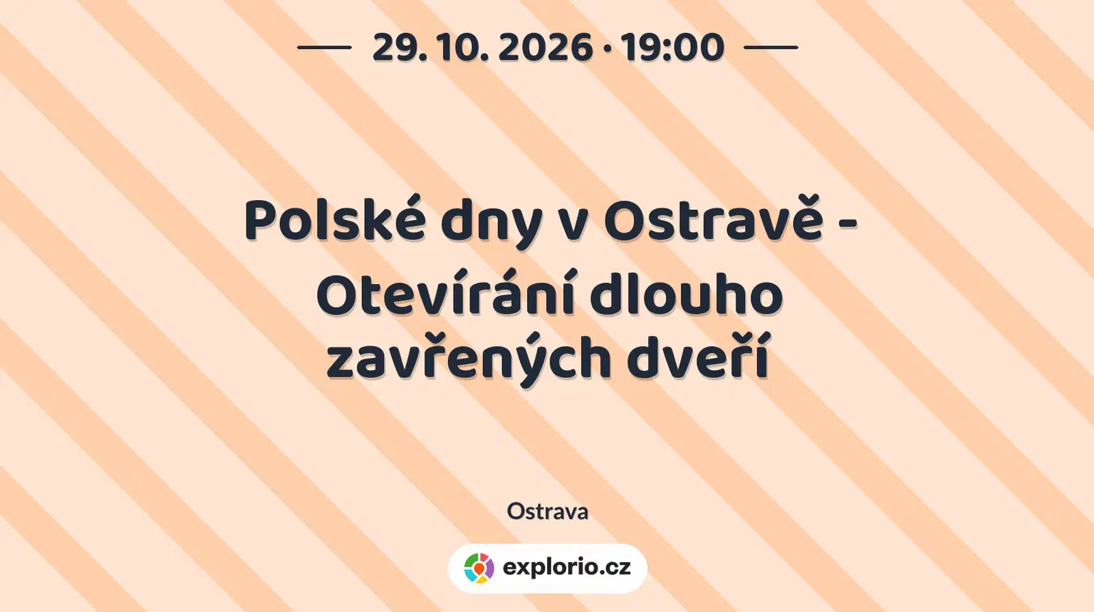 Polské dny v Ostravě - Otevírání dlouho zavřených dveří – divadlo, Hudba a Kino, Ostrava